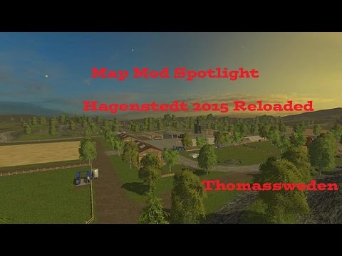 Farming Simulator 15   Map Mod Spotlight Hagenstedt 2015 Reloaded