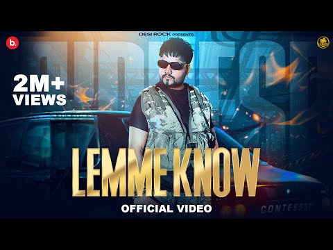Lemme Know - Official Video Song | KD DESIROCK | Latest Haryanvi Songs Haryanavi 2024 