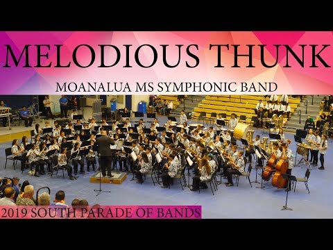 Melodious Thunk | Moanalua MS Symphonic Band | 2019 South POB