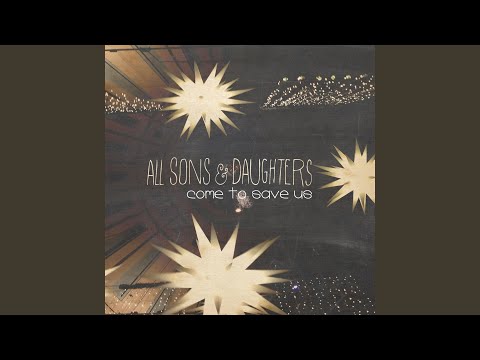 Come to Save Us (feat. Integrity's Hosanna! Music)