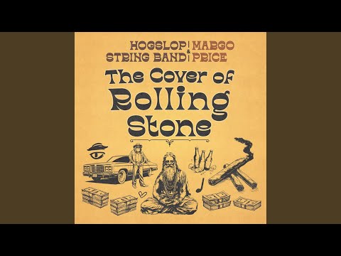 The Cover Of Rolling Stone - Hogslop String Band
