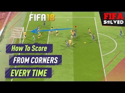 FIFA 18 Corner Tutorial [How To Score Easy Goals]