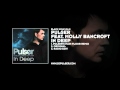 Pulser featuring Molly Bancroft - In Deep (Pulser's ...