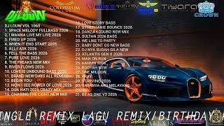 Download lagu DJ BREAKBEAT FULLBASS KERAS INI..!!! TINGGI FULL MELODY FULL DANCE DJ LOUW MIXTAPE terbaru 2026 mp3