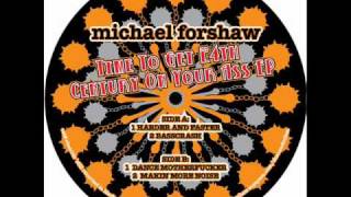 Michael Forshaw - Dance Motherfucker (CHAN04)