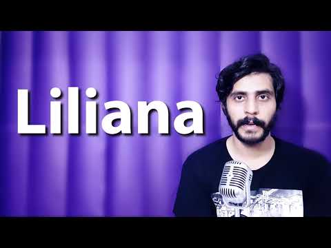How To Pronounce Liliana