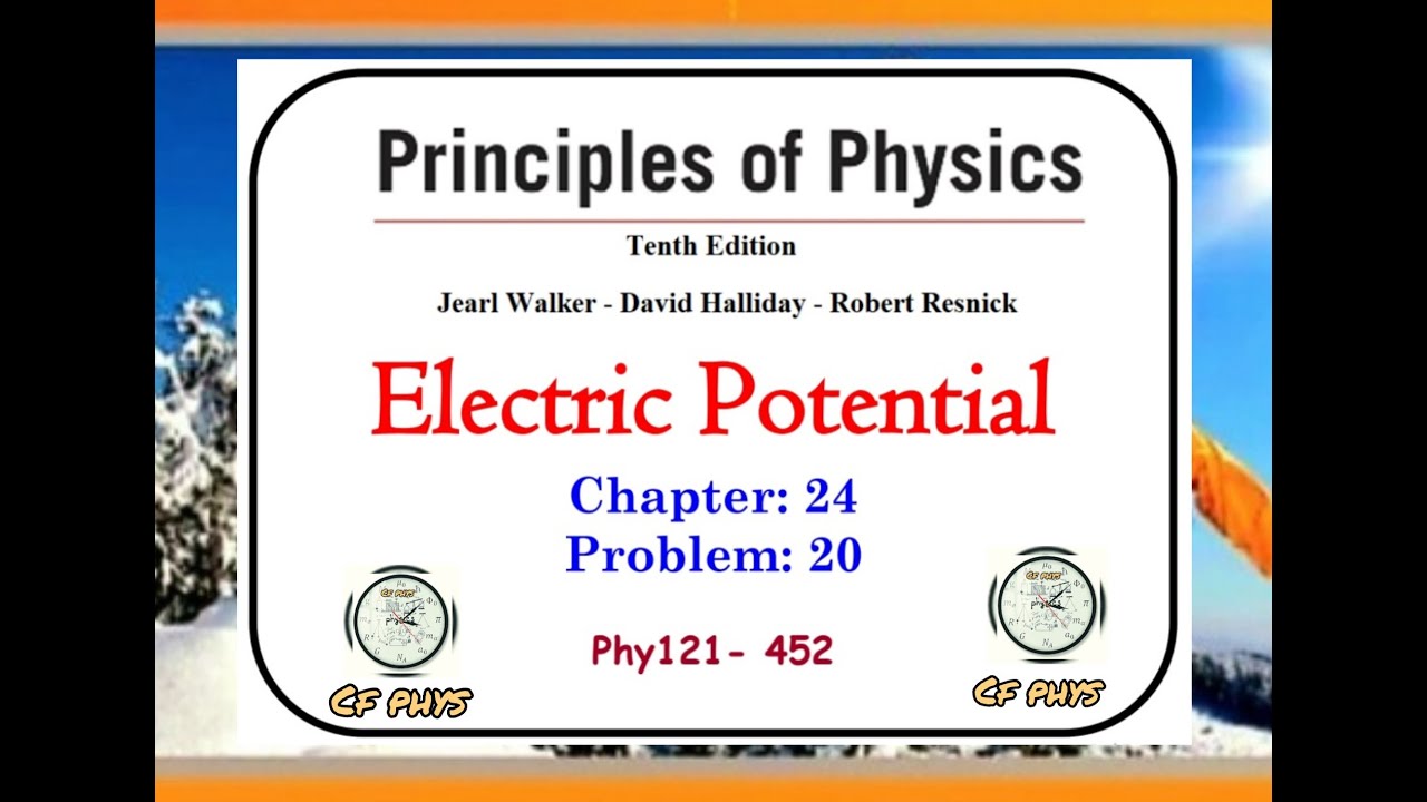 Chapter 24 - Problem 20 - Electric Potential