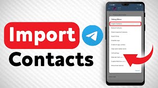 How To Import Your Contacts In Telegram - Full Guide