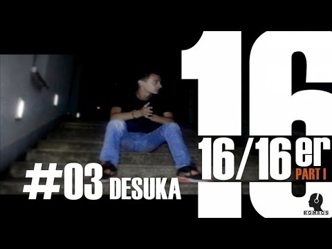 KOMBOS Magazin - 16/16er (Part I) - #03 Desuka