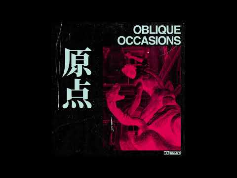 Oblique Occasions - 原点