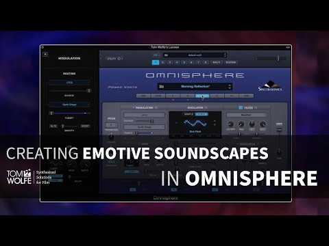Creating A Patch In Omnisphere - Emotive Soundscape