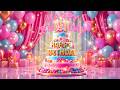 Happy Birthday To You Song Original Birthday Song