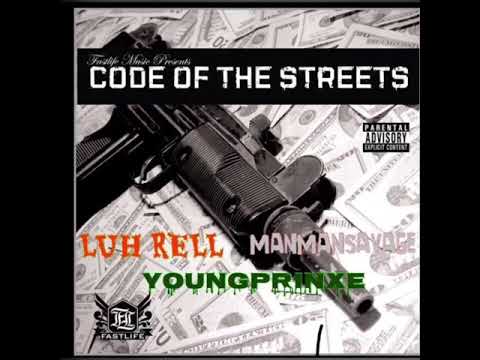 Codes of the streets ft Manman Savage & Young Prinxe