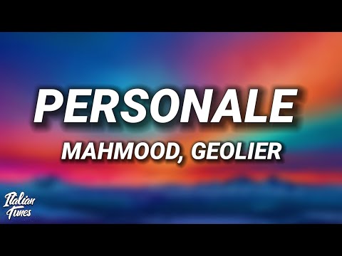 Mahmood, Geolier - PERSONALE (Testo/Lyrics)