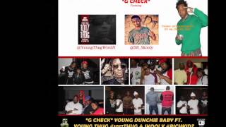 Dunchie Baby G Check Feat Young Thug & Skooly