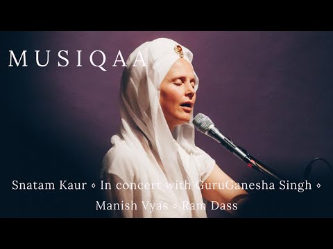 Snatam Kaur ⋄ In concert with GuruGanesha Singh ⋄ Manish Vyas ⋄ Ram Dass
