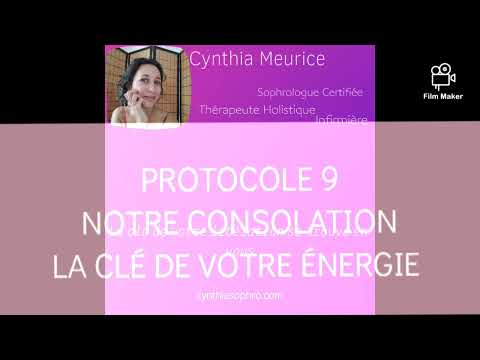 PROTOCOLE 9: NOTRE CONSOLATION, la clé de votre énergie, Natacha Calestreme
