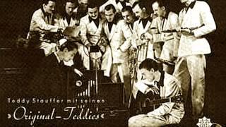 Teddy Stauffer Mit Seinen Original Teddies - Goody Goody - Berlin, July 14, 1936