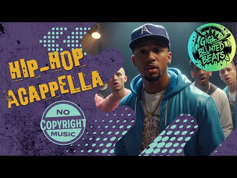 🔥 Hip-Hop A Capella Rap Track 🔥 | #acappella #hiphop #rap #copyrightfreemusic #nocopyrightmusic