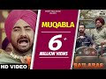 Muqabla Full Song Ranjit Bawa Binnu Dhillon Bailaras Punjabi Songs 2017 Punjabi Songs