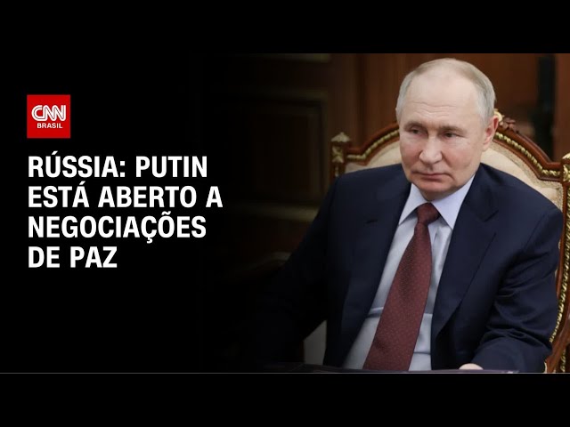 Governo russo diz que Putin está aberto a negociações de paz na Ucrânia | CNN NOVO DIA