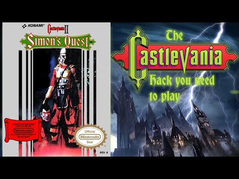 Castlevania 2. The HACK version you NEED to play.