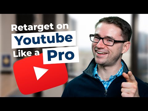 How to Retarget Your Audience with YouTube Ads | Complete Tutorial