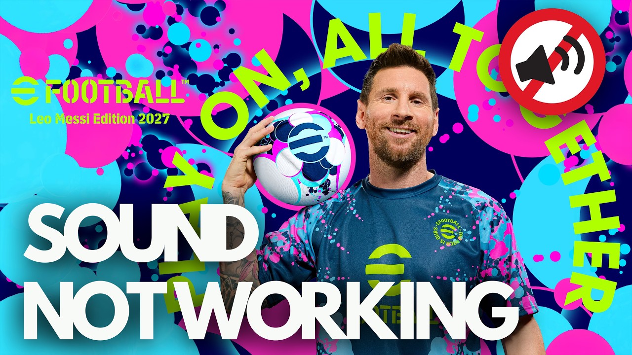 eFootball  | FIX: Audio Not Working, Crackling, Stutter & Muffled Sound PC🎧