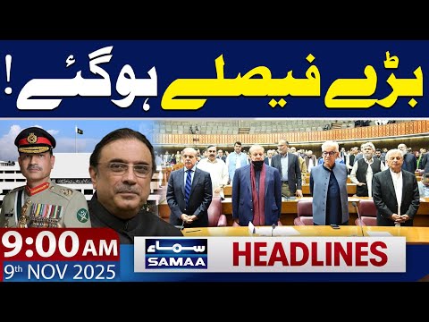 27th Constitutional Amendment | Major Decision By Govt | 9AM News Headlines | 9 Nov 2025 | Samaa TV