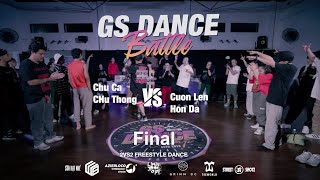 Chu Ca & Chu Thong V.S Cuon Len & Hon Da I FINAL | 2vs2 Freestyle Dance I GS Dance Battle 2020