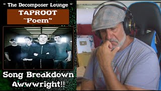 Taproot &quot;Poem&quot; // Composer Reaction &amp; Song Dissection // The Decomposer Lounge