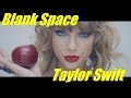 Taylor Swift - Blank Space - русский перевод песни 