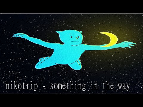 Nirvana - something in the way - Nikotrip cover
