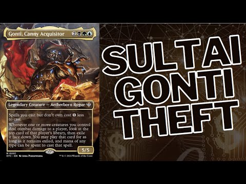 Deck Tech: Sultai Gonti, Canny Acquisitor Theft