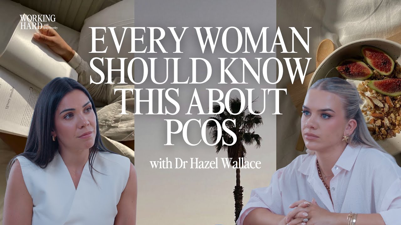 The Ultimate Guide to PCOS: Reversing Your Symptoms, Diet Changes & Medication with Dr Hazel Wallace