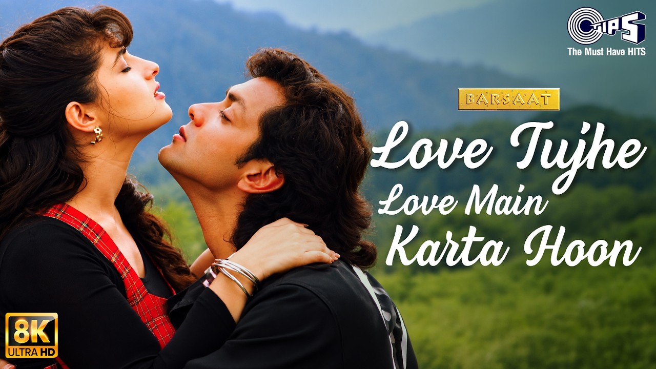 Love Tujhe Love Main Karta Hoon - 8K | Barsaat | Bobby Deol, Twinkle | Kumar Sanu, Alka Yagnik