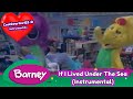 Barney If I Lived Under The Sea Instrumental