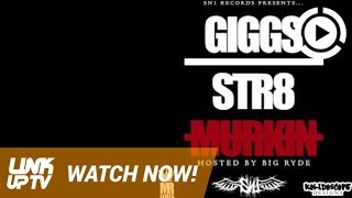 Giggs - STR8 Murkin [FULL MIXTAPE] @officialgiggs