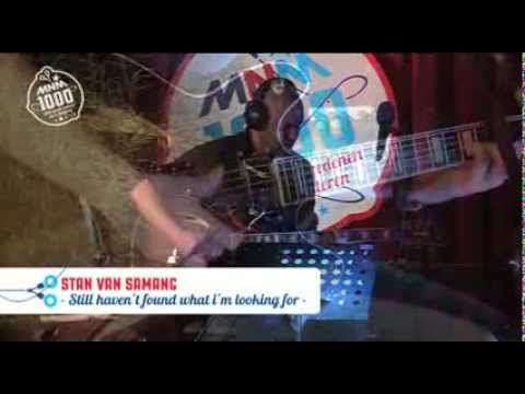 MNM1000 Café: Stan Van Samang - Still haven't found what i'm looking for