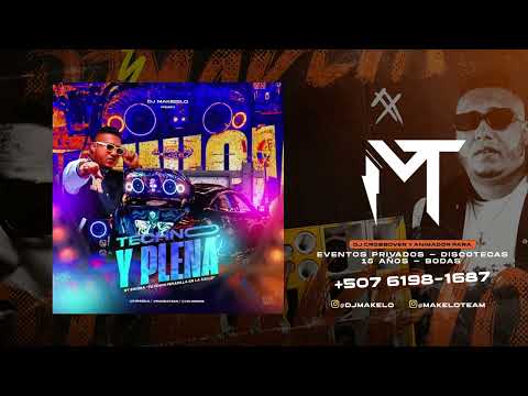 TECHNO Y PLENA MIX 2023 - 2024 - DJ MAKELO - PANAMÁ MIX PLENA NUEVA