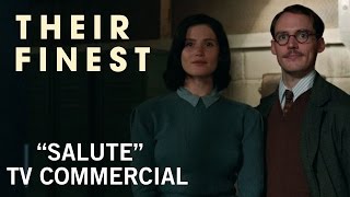 Video trailer för Their Finest | "Salute" TV Commercial | Own it Now on Digital HD, Blu-ray & DVD