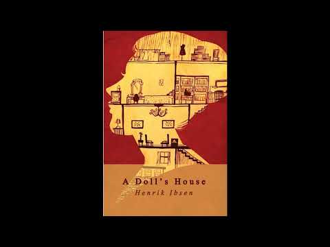 A Doll's House by Henrik Ibsen — free full audiobook