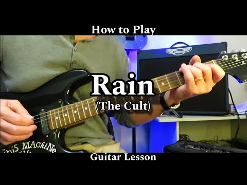How to Play RAIN - The Cult. Guitar Lesson / Tutorial.