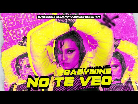 Babywine - No Te Veo [Official Video]