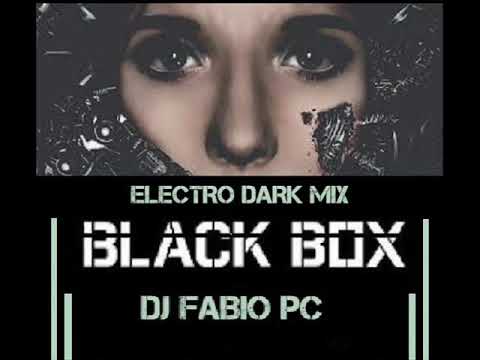 BLACK BOX [122] ELECTRO DARK MIX (#electro #darkwave #ebm #tecno #postpunk #dark)