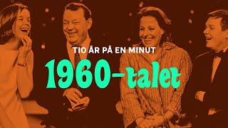 Tio år på en minut – 2. 1960-talet (SVT)