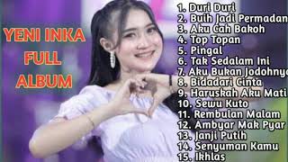 Download lagu FULL ALBUM YENI INKA 2021//DURI DURI-BUIH JADI PERMADANI mp3 Download lagu FULL ALBUM YENI INKA 2021//DURI DURI-BUIH JADI PERMADANI mp3