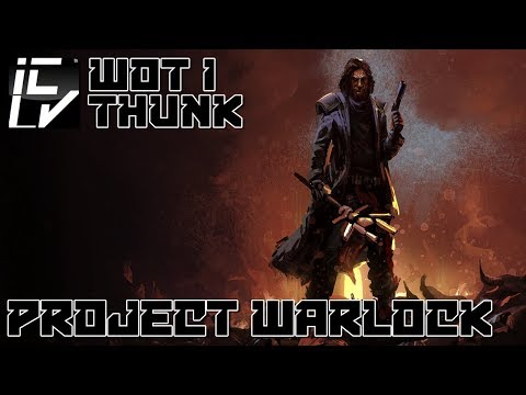 Project Warlock Review - Wot I Thunk