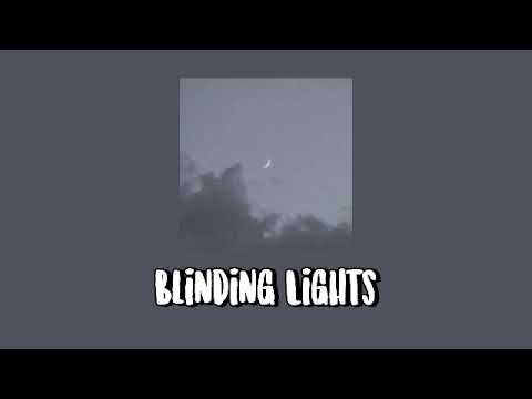 🔮𝗕𝗹𝗶𝗻𝗱𝗶𝗻𝗴 𝗟𝗶𝗴𝗵𝘁𝘀(slowed) 𝗥𝗼𝘀𝗮𝗹𝗶𝗮💅🏻 𝘆 𝘁𝗵𝗲 𝘄𝗲𝗲𝗸𝗻𝗱🕶️