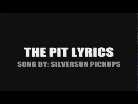 Silversun Pickups - The Pit (Lyrics)